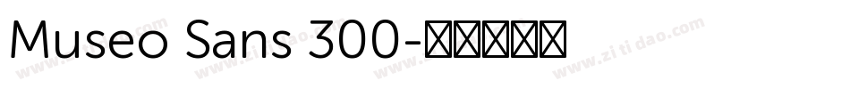 Museo Sans 300字体转换